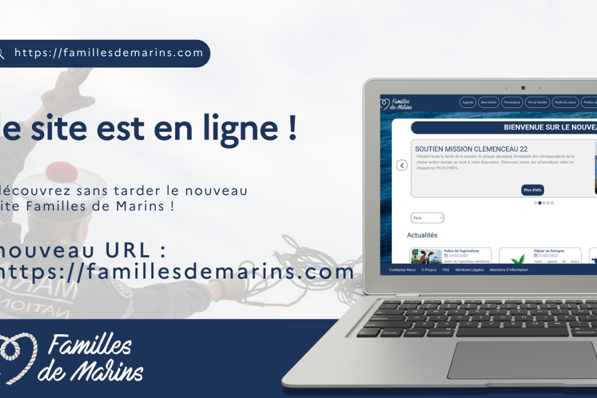 Lancé en 2017, le site Familles de Marins a fait peau neuve. Tour d’horizon des nouveautés. 